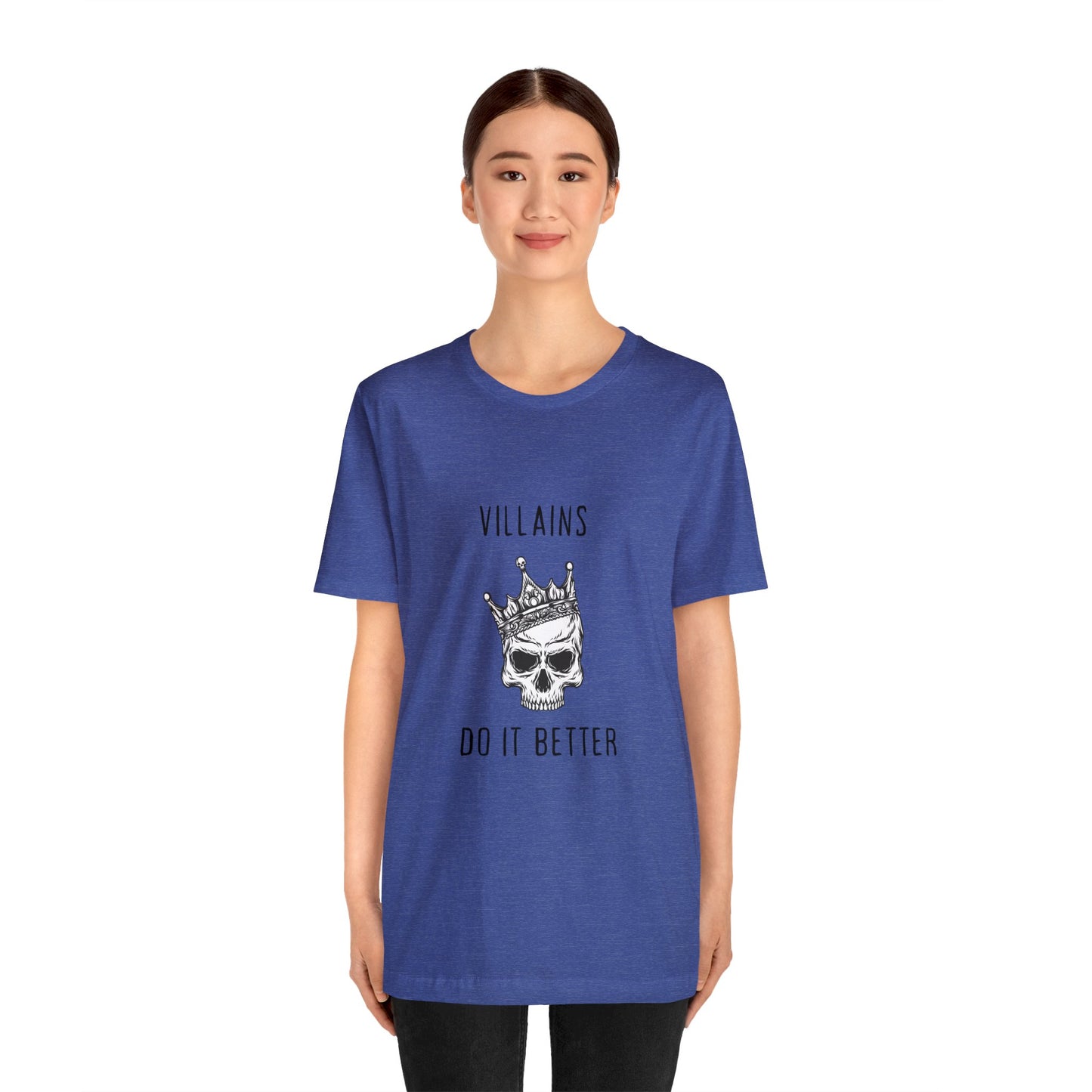 Villians Do It Better Unisex Jersey Short Sleeve Tee