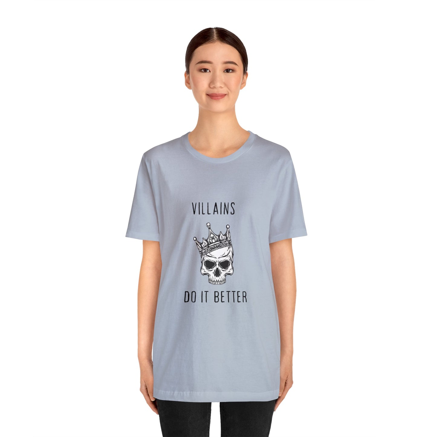 Villians Do It Better Unisex Jersey Short Sleeve Tee