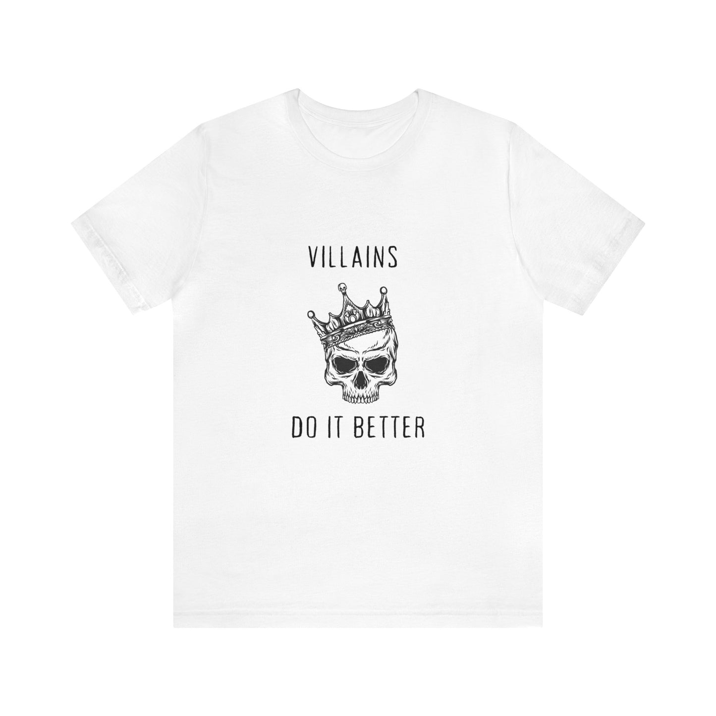 Villians Do It Better Unisex Jersey Short Sleeve Tee