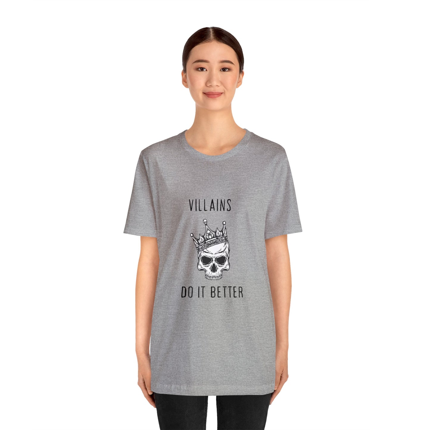 Villians Do It Better Unisex Jersey Short Sleeve Tee