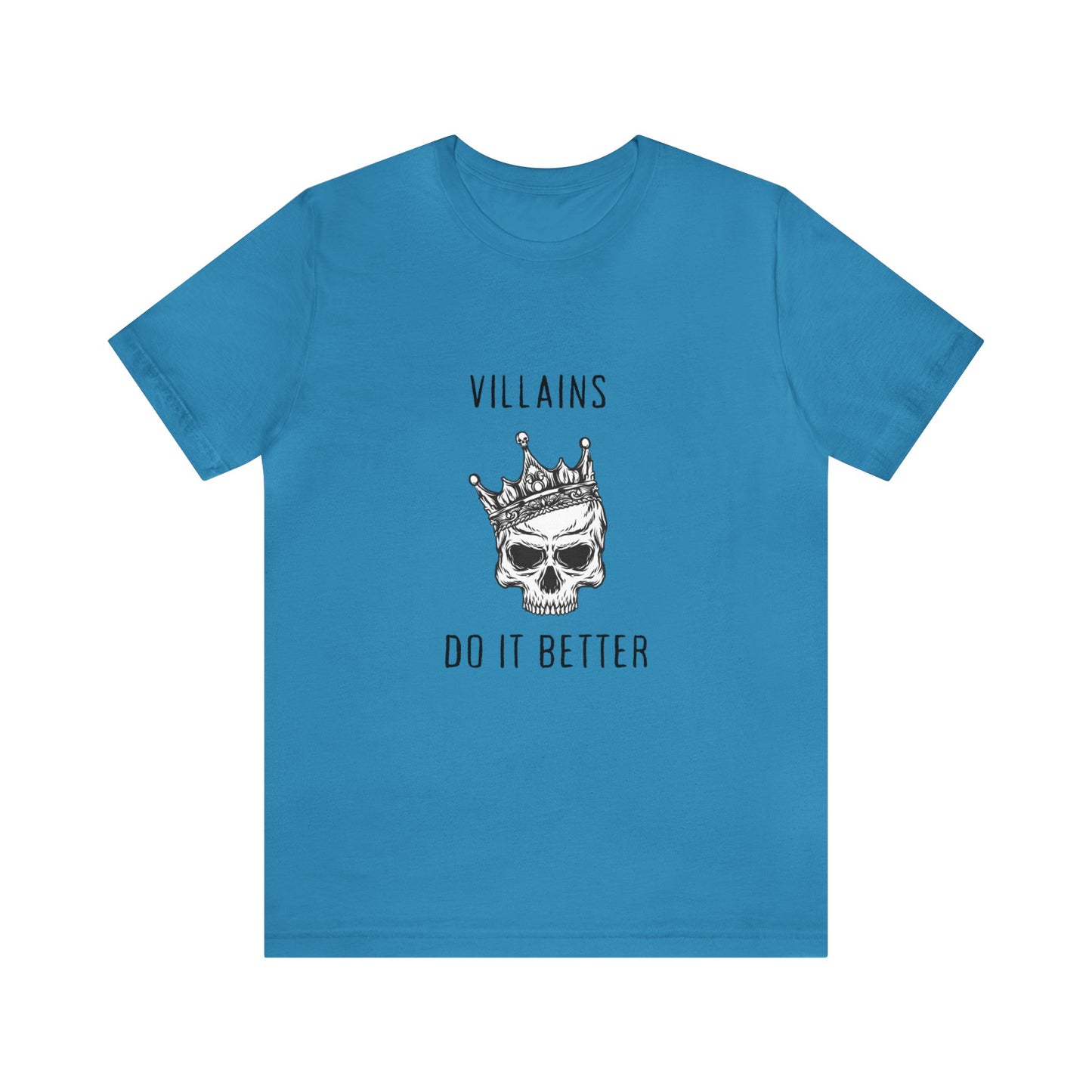 Villians Do It Better Unisex Jersey Short Sleeve Tee