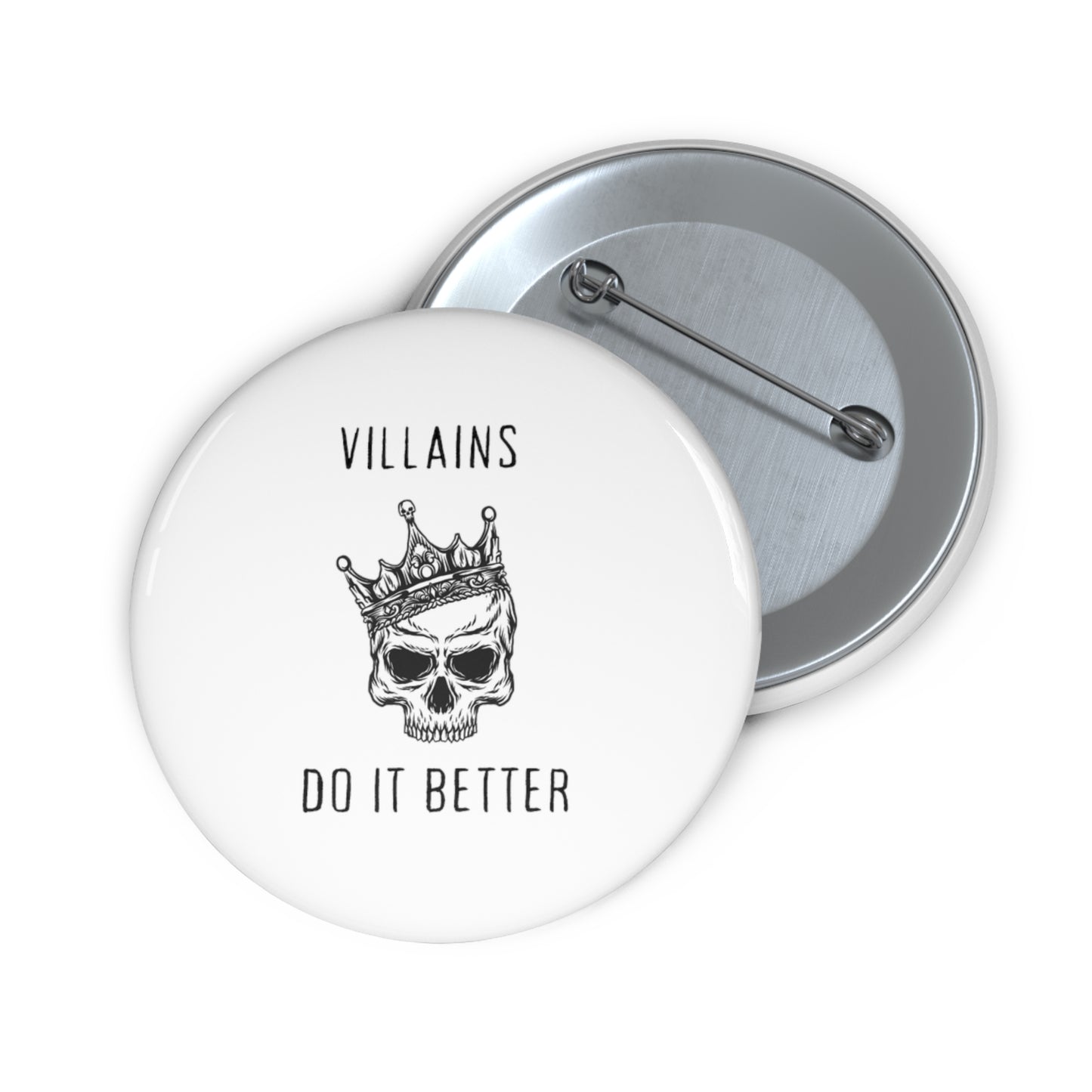 Villains Do It Better Pin Buttons