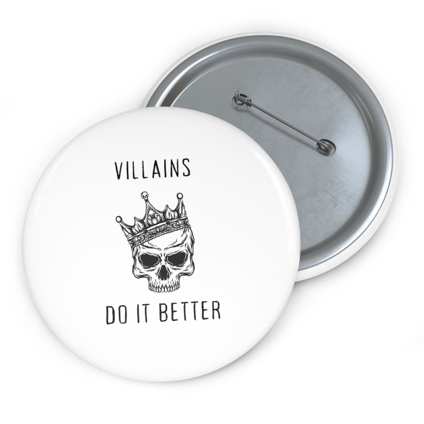 Villains Do It Better Pin Buttons