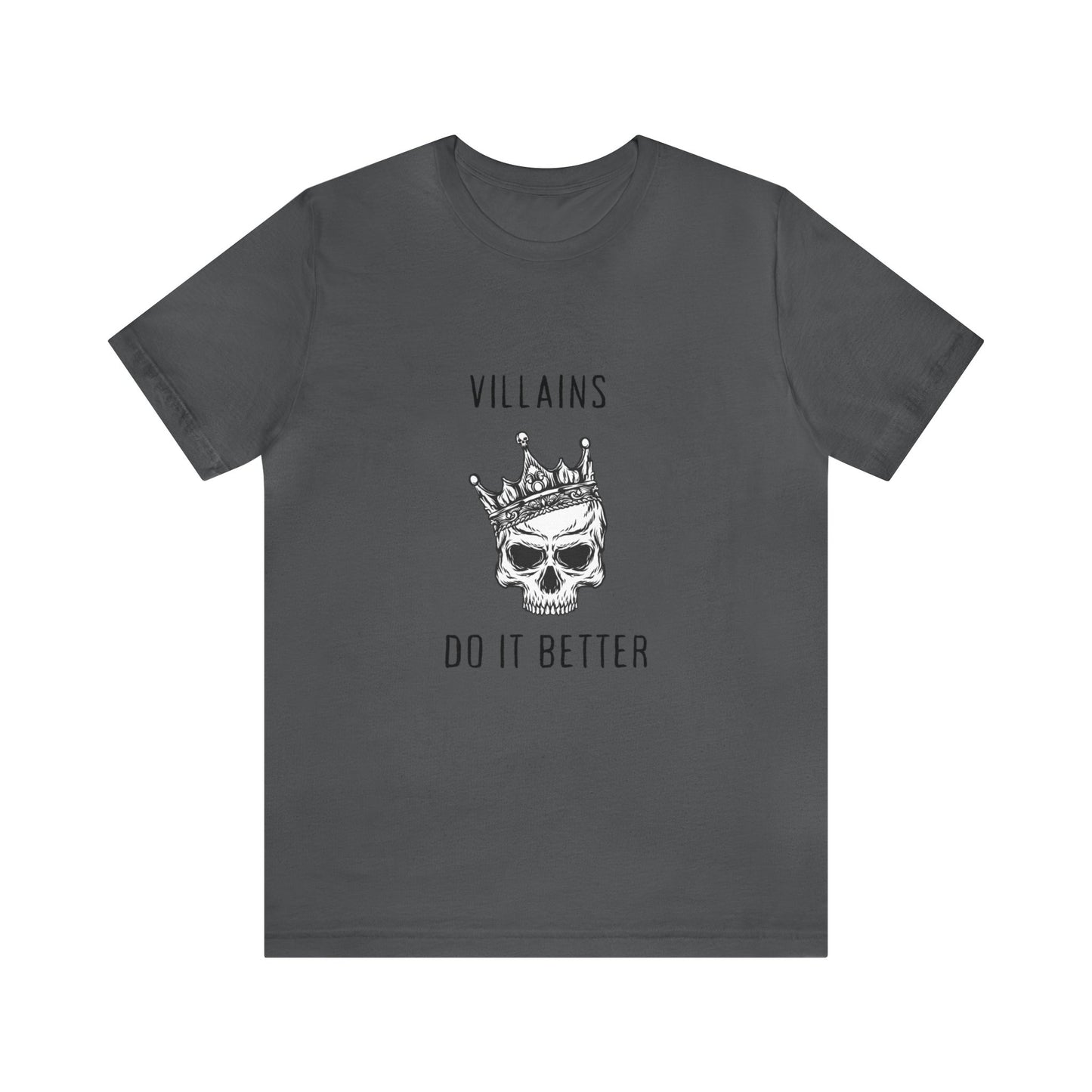 Villians Do It Better Unisex Jersey Short Sleeve Tee