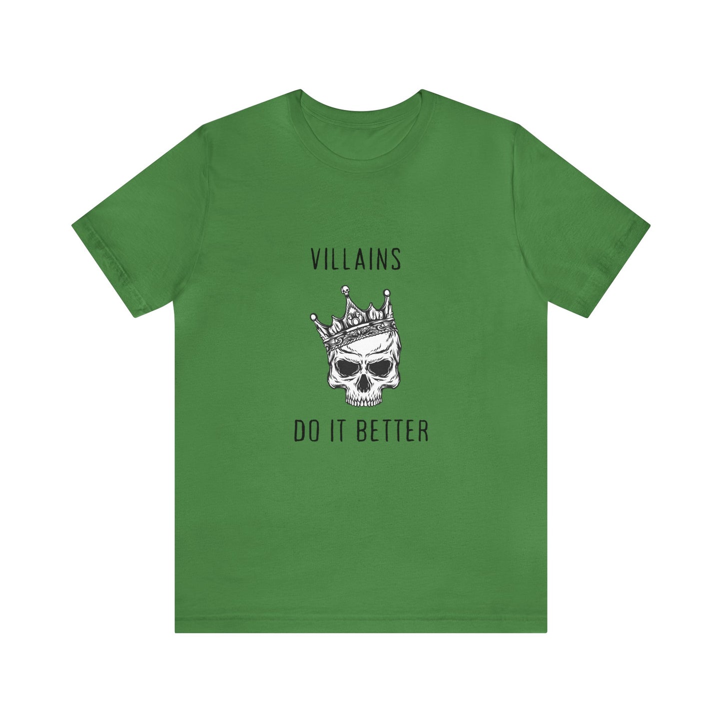 Villians Do It Better Unisex Jersey Short Sleeve Tee
