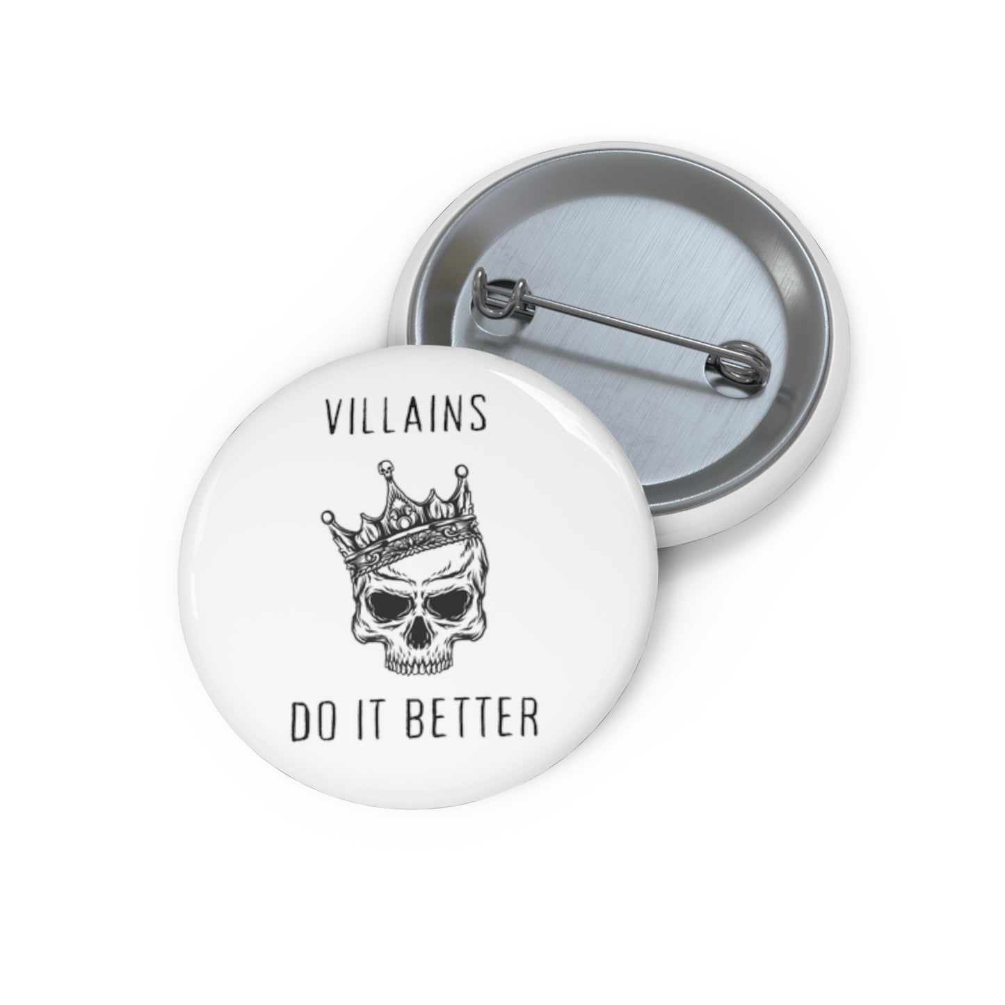 Villains Do It Better Pin Buttons