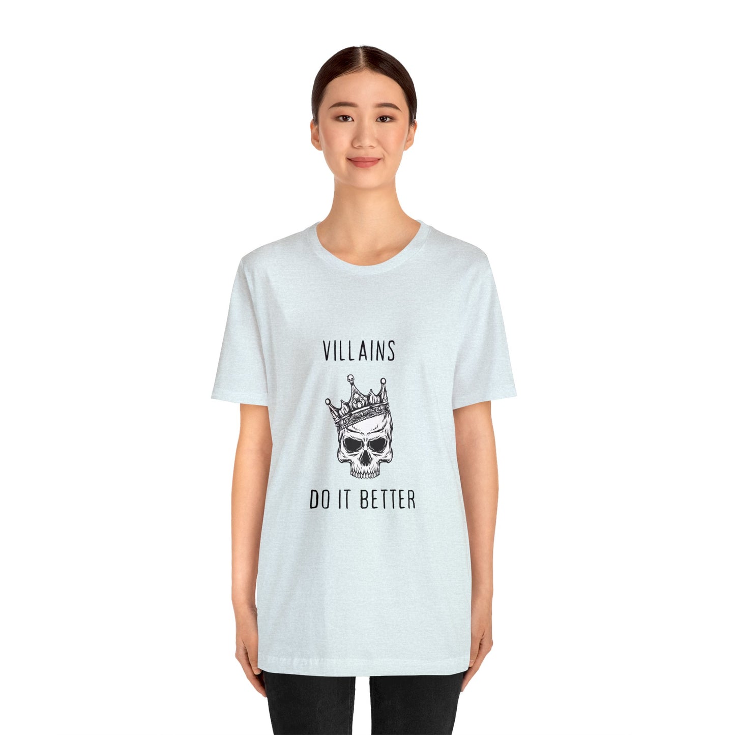 Villians Do It Better Unisex Jersey Short Sleeve Tee
