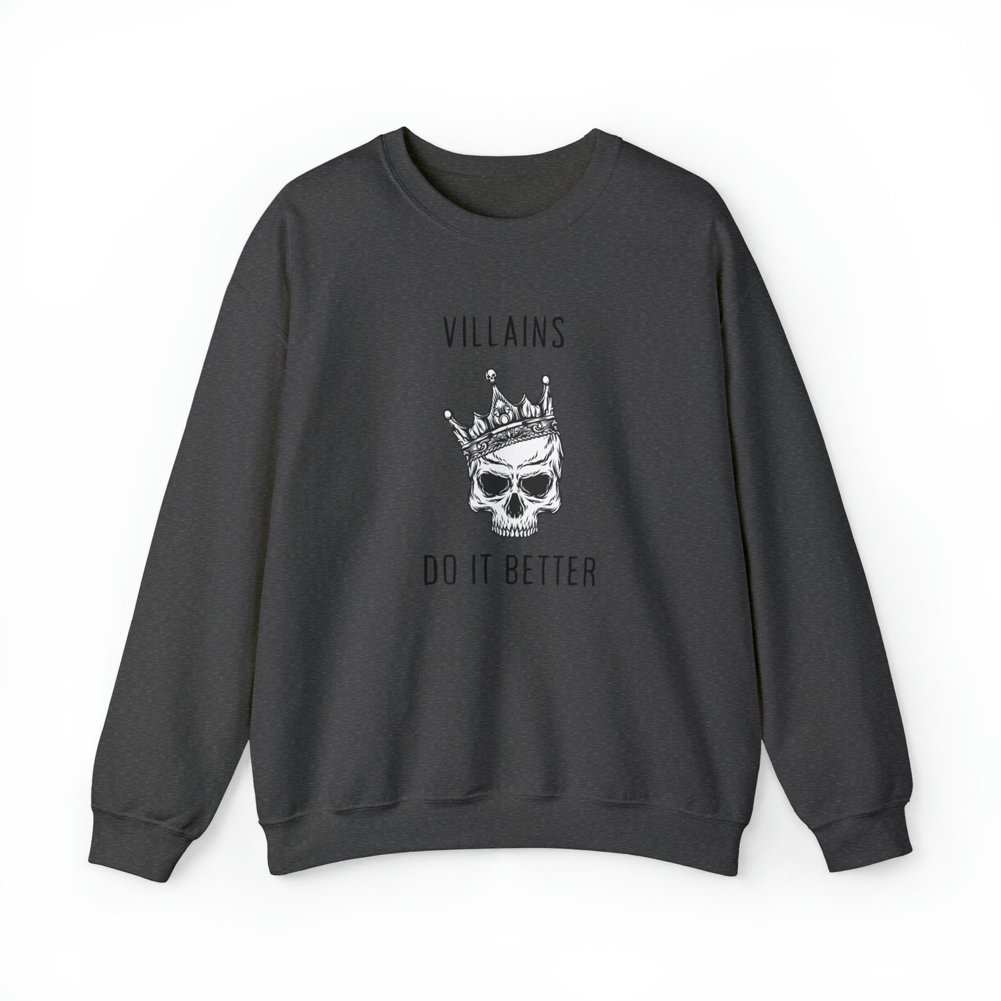 Villians Do It Better Unisex Heavy Blend™ Crewneck Sweatshirt