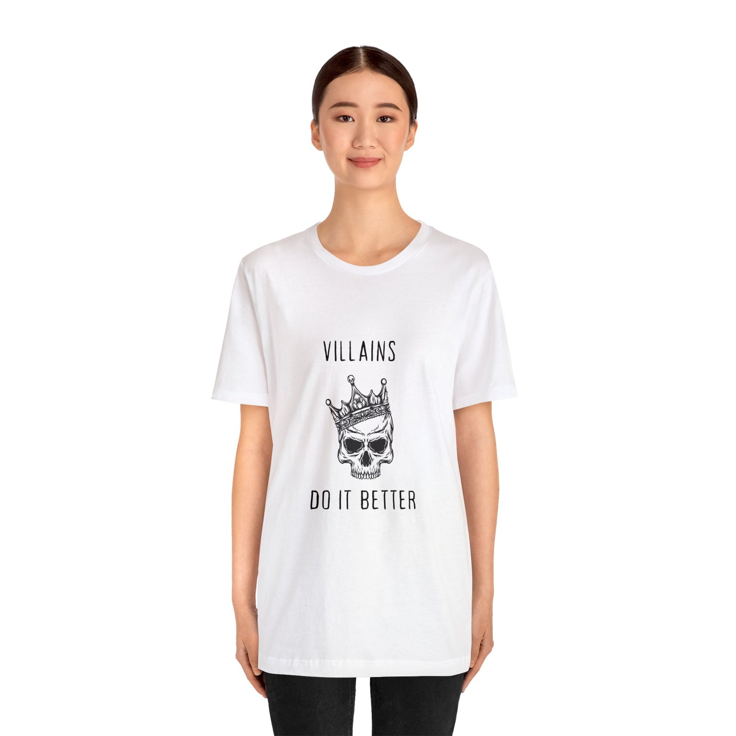 Villians Do It Better Unisex Jersey Short Sleeve Tee