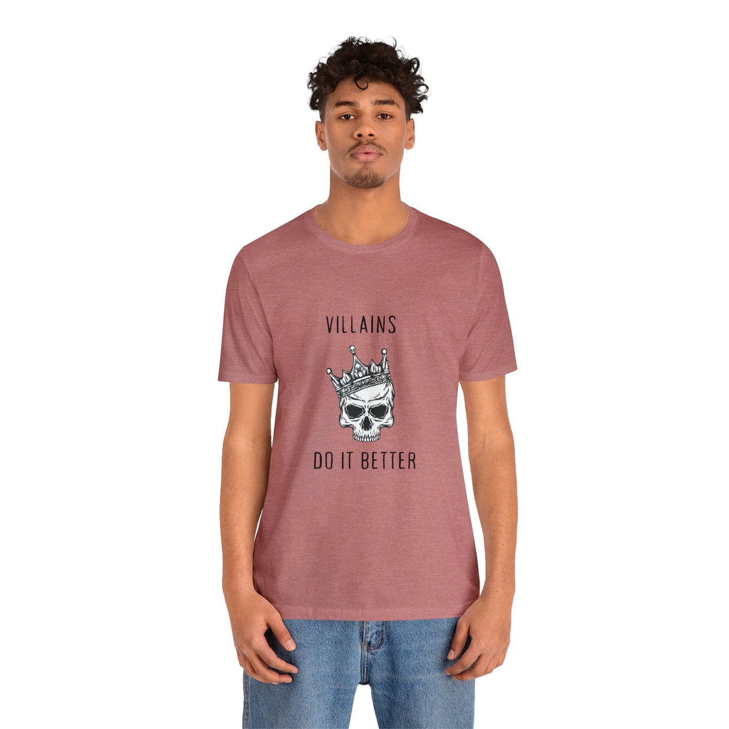 Villians Do It Better Unisex Jersey Short Sleeve Tee