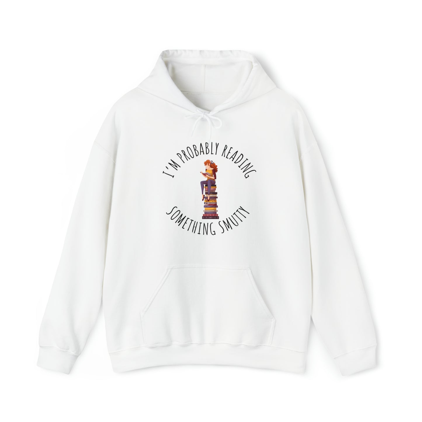 I'm Probably Reading Something Smutty Unisex Heavy Blend™ Hooded Sweatshirt