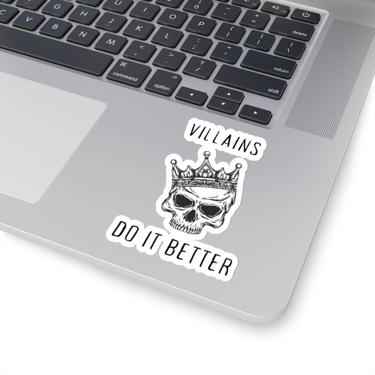 Villians Do It Better Sticker