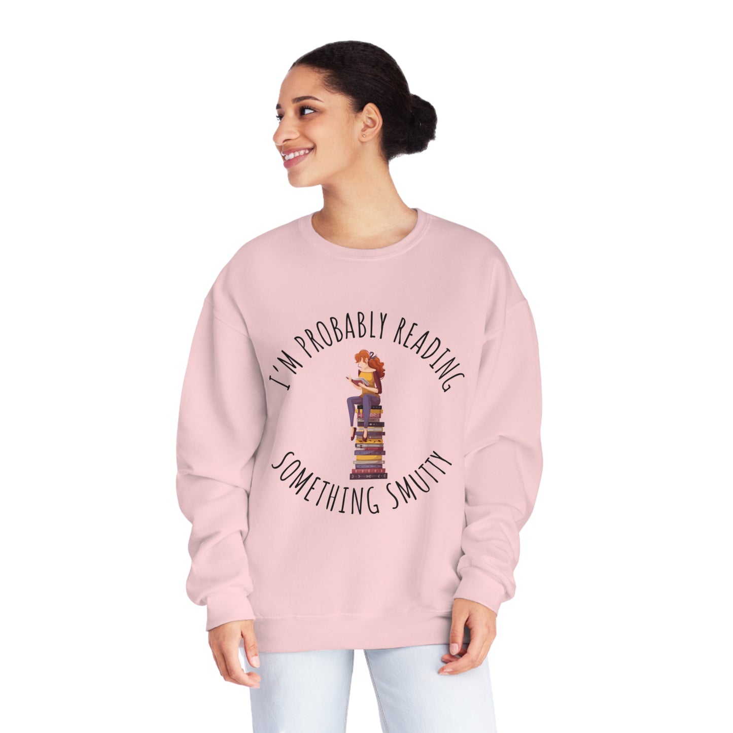 I'm Probably Reading Something Smutty Unisex NuBlend® Crewneck Sweatshirt