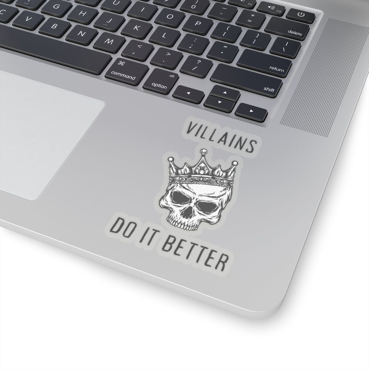 Villians Do It Better Sticker