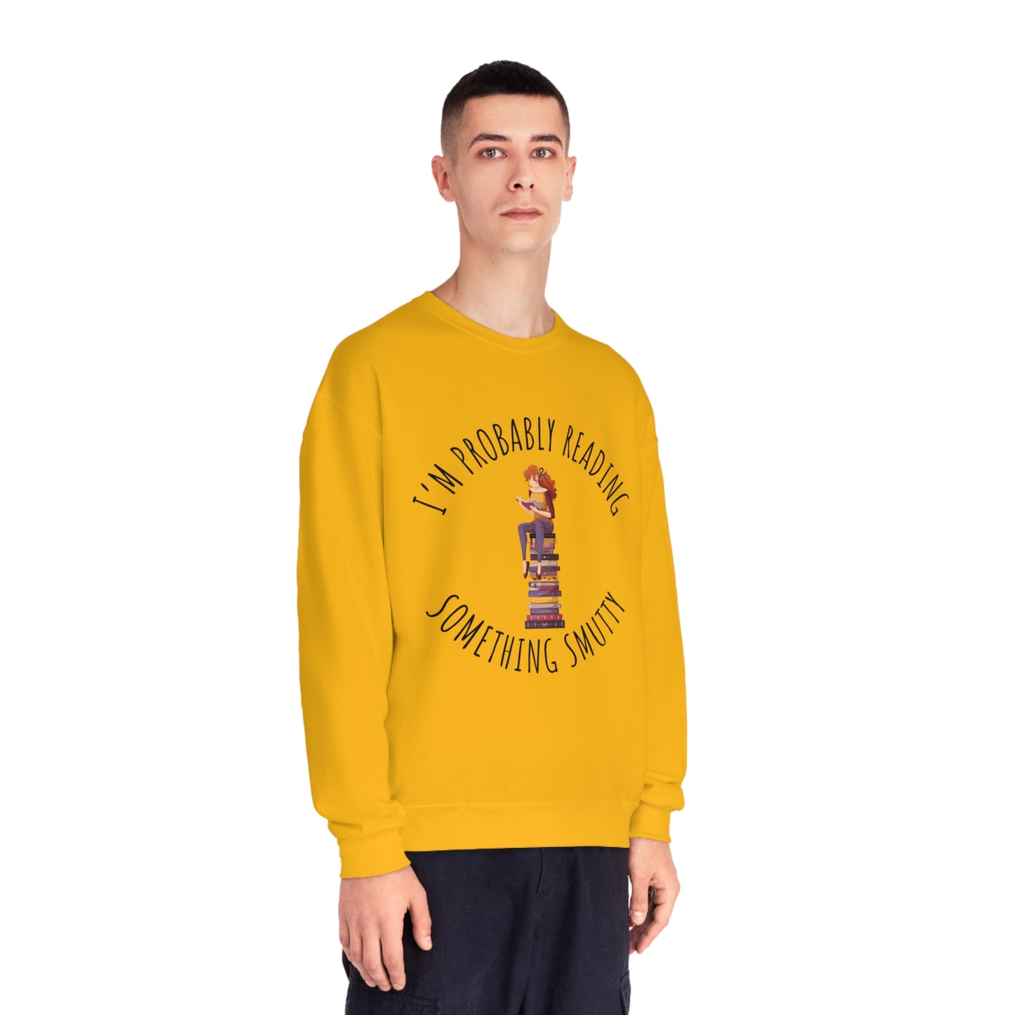 I'm Probably Reading Something Smutty Unisex NuBlend® Crewneck Sweatshirt