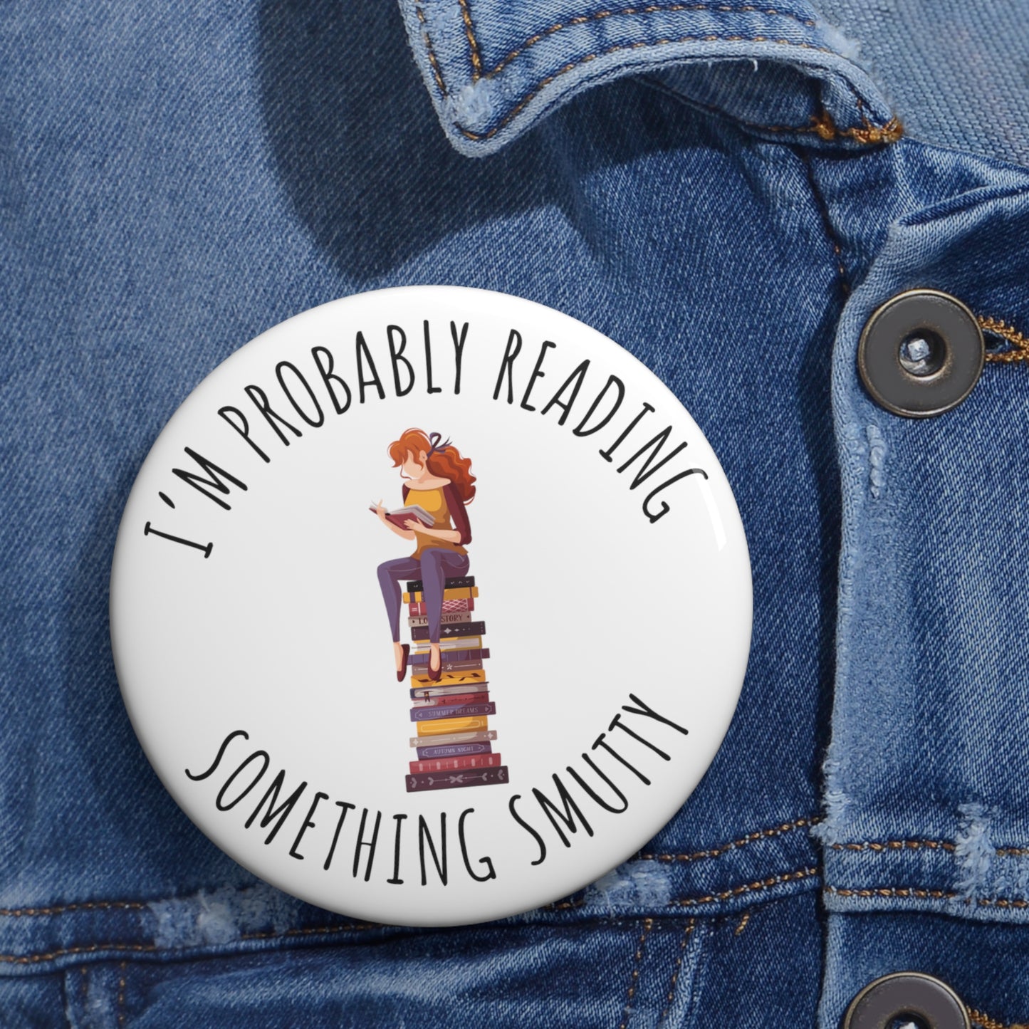 Reading Something Smutty Pin Buttons