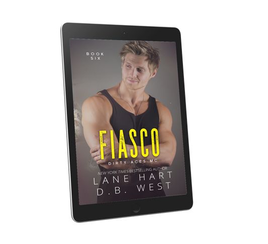 Fiasco (Dirty Aces MC, Book 6)