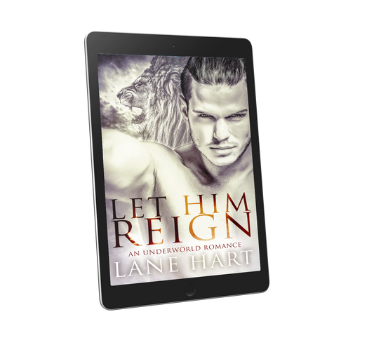 Let Him Reign: A Paranormal Romance