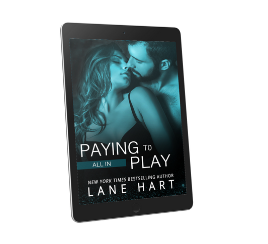 All In: Paying to Play (Gambling with Love, Book 6)
