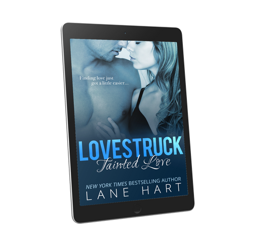 Tainted Love (Lovestruck, Book 1)